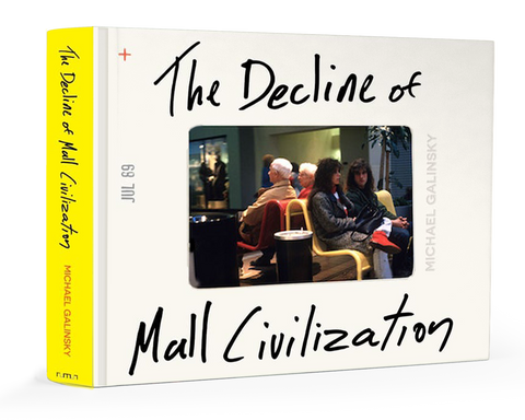 The Decline of Mall Civilization - 2nd Edition